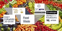 Seriously Different @ IGP | Fast Forward 2030: Food Waste