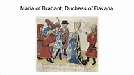 Maria Of Brabant, Duchess Of Bavaria - YouTube
