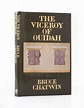 The Viceroy of Ouidah by CHATWIN Bruce: (1980) | Maggs Bros. Ltd ABA ...