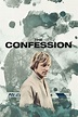 The Confession (serie 2022) - Tráiler. resumen, reparto y dónde ver ...