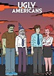 Ugly Americans - Ver la serie de tv online
