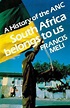South Africa Belongs to Us | 9780253285911 | Francis Meli | Boeken ...