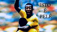Isto é Pelé 1974 | Filme Completo | Documentário - YouTube