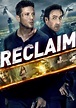 Reclaim (2014) - Posters — The Movie Database (TMDB)