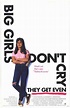 Big Girls Don't Cry... They Get Even - movie POSTER (Style A) (27" x 40 ...