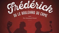 FRÉDÉRICK OU LE BOULEVARD DU CRIME - spectacle des 20 ans des AdlS ...
