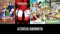 Atsushi KIRIMOTO | Anime-Planet