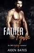 Father Figure: An Mpreg Romance (Never Too Late Book 4) eBook : Bates ...