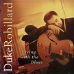 Duke Robillard - Living With The Blues (2002, CD) | Discogs