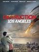 Destruction Los Angeles, la recensione del film catastrofico