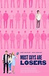 Most Guys Are Losers (2020) - IMDb