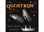 Quintron | Quintron - These Hands Of Mine - (CD) Rock & Pop CDs ...