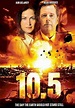 10.5 - Apokalypse | Film 2006 | Moviepilot.de