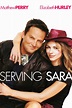 Serving Sara | Rotten Tomatoes
