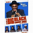 The Big Black Comedy Show, Vol. 3: Live From Chicago! (Widescreen ...