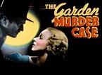 The Garden Murder Case (1936) - Rotten Tomatoes