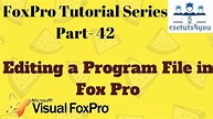 Fox Pro Tutorial Series -42. Editing a Progra file in Fox Pro - YouTube