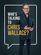 Who's Talking to Chris Wallace?: Season 2 Pictures - Rotten Tomatoes