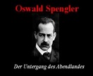 Oswald Spengler - Der Untergang des Abendlandes (1/3) - YouTube