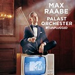 Max Raabe MTV Unplugged － Universal Music