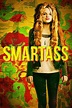 Watch Smartass Online | 2017 Movie | Yidio