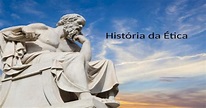 (PPTX) História da Ética. História da ética Antiguidade: ética grega ...