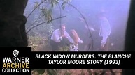 Preview Clip | Black Widow Murders: The Blanche Taylor Moore Story ...