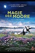 Magie der Moore | Film, Trailer, Kritik