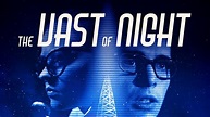 The Vast of Night (2020) - Backdrops — The Movie Database (TMDb)