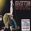 Led Zeppelin - Dancing Days The 1973 US Tour (2018, CD) | Discogs