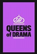 Queens of Drama - TheTVDB.com