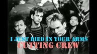 I JUST DIED IN YOUR ARMS TONIGHT ~ CUTTING CREW ( Lyrics ) - YouTube