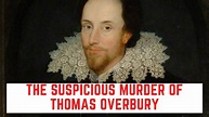 The SUSPICIOUS Murder Of Sir Thomas Overbury - YouTube