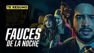 FAUCES DE LA NOCHE | RESUMEN en 7 minutos | NETFLIX - YouTube