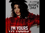 Alessia Cara- I'm Yours (DJ Chello Rmx) - YouTube Music