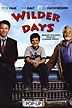Wilder Days (2003) - David Mickey Evans, David M. Evans | Synopsis ...