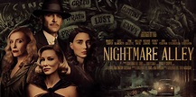 NIGHTMARE ALLEY (2021) movie review | This Is My Creation: The Blog of ...
