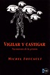 [Descargar] Vigilar y castigar - Michel Foucault en PDF — Libros ...