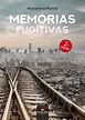 Stefany's bookcase: Reseña || Memorias fugitivas - Macarena Muñoz