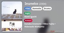 Inuneko (film, 2004) - FilmVandaag.nl