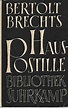 Bertolt Brechts Hauspostille. Mit Anleitungen, Gesangsnotizen und einem ...