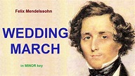Wedding March (Felix Mendelssohn) in MINOR key - YouTube