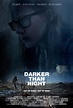 Darker Than Night (2018) - FilmAffinity