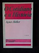 Livro: O Cotidiano e a História - Agnes Heller | Estante Virtual