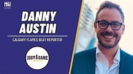 Postmedia's Danny Austin Talks Flames Front Office, Stampeders & More ...