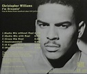Christopher Williams – I'm Dreamin' (1991, CD) - Discogs