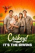 Crikey! It's the Irwins (TV Series 2018– ) - IMDb
