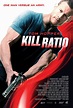 KILL RATIO - Review - We Are Movie Geeks