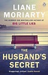 The Husband's Secret: The multi-million copy bestseller that launched ...