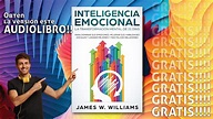 INTELIGENCIA EMOCIONAL (21 DÍAS) | James W Williams | RESEÑA ...